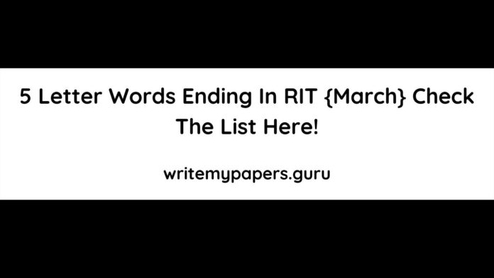 5 Letter Words Ending In RIT