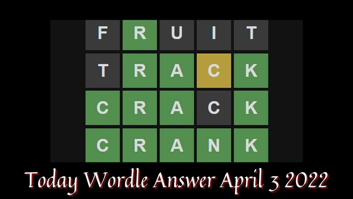 Wordle Answer for April 3