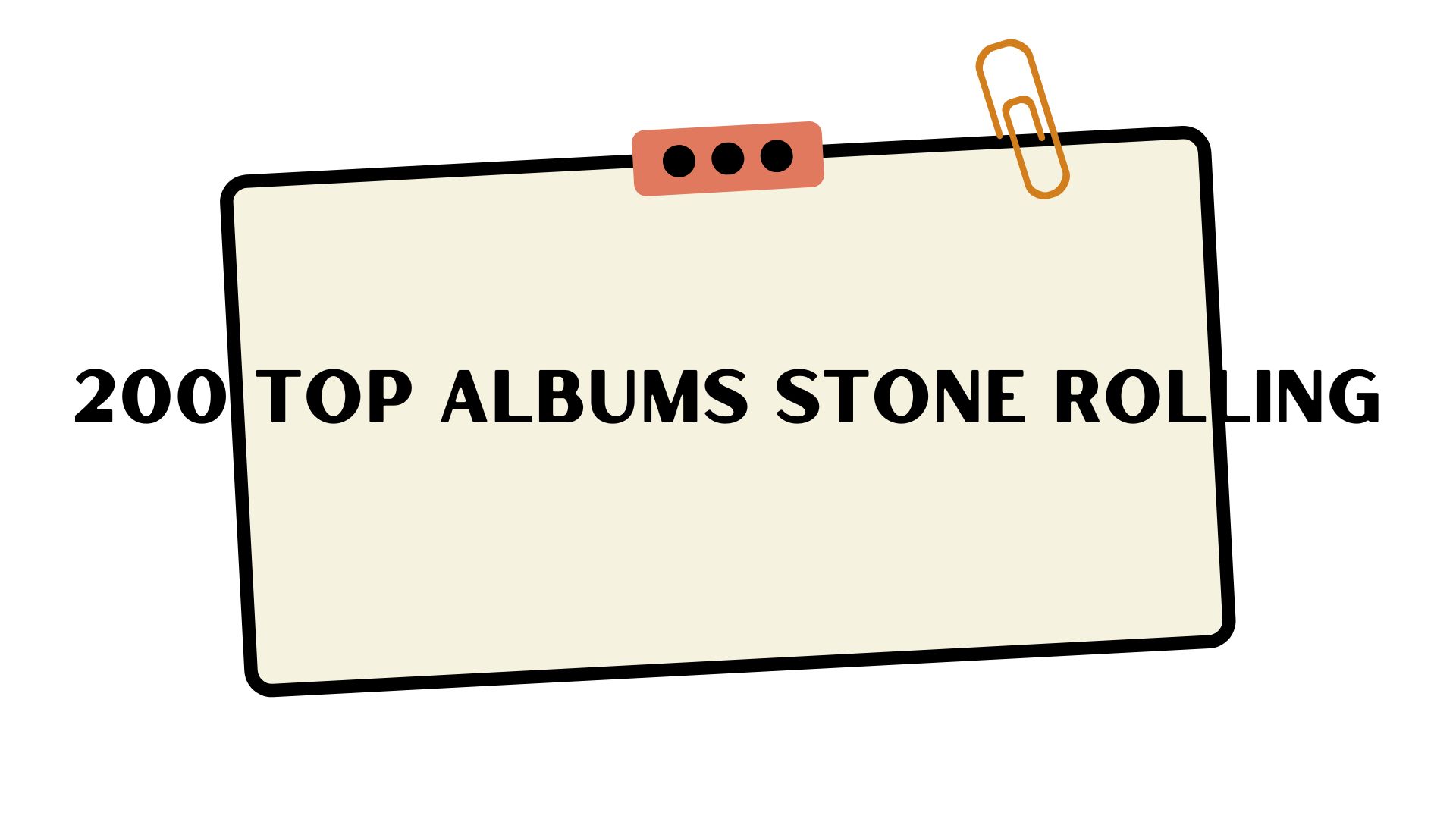 200 Top Albums Stone Rolling