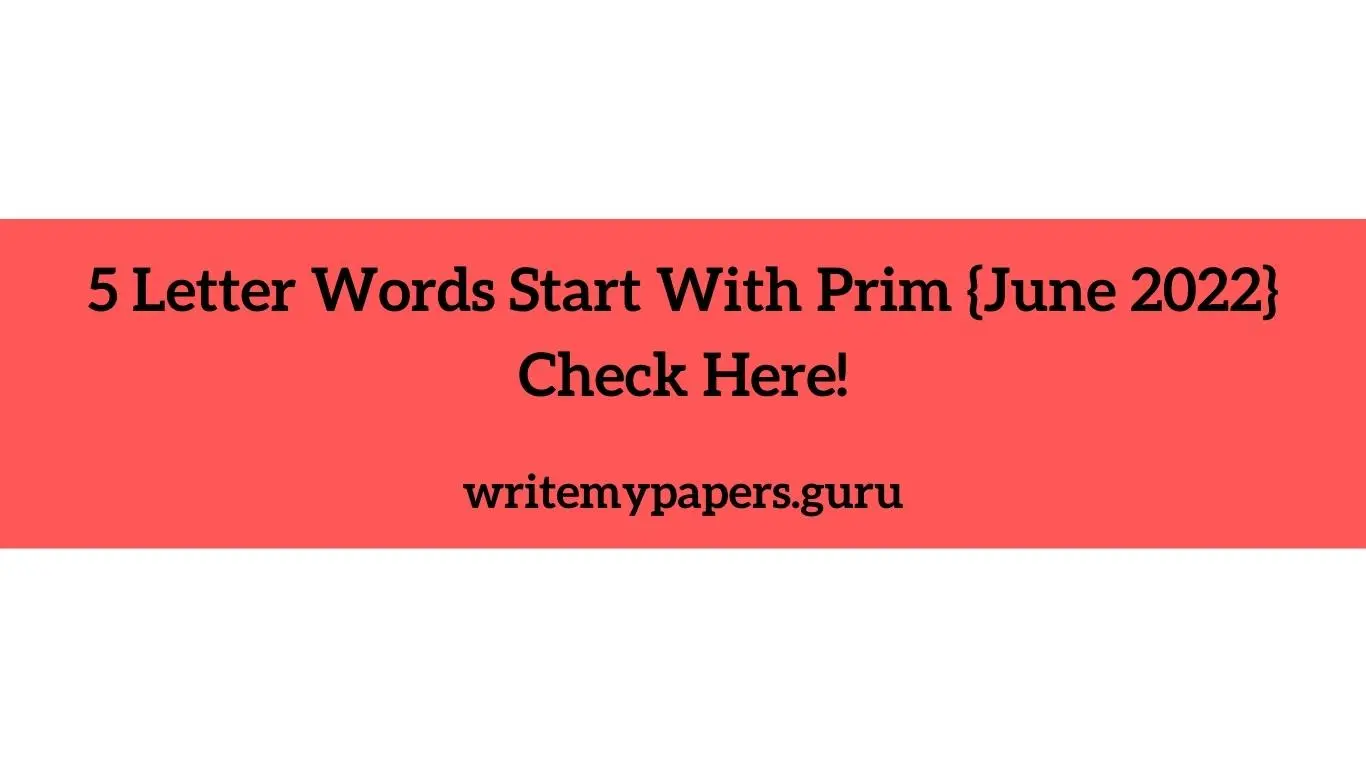5 Letter Words Start With Prim