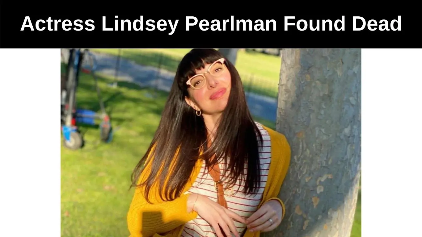 Actress Lindsey Pearlman Found Dead