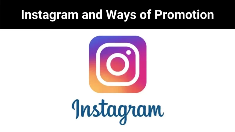 Instagram and Ways of Promotion