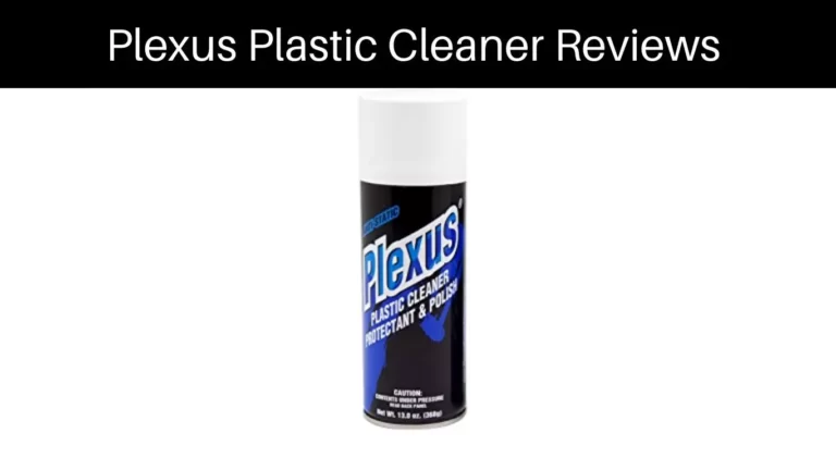 Plexus Plastic Cleaner Reviews