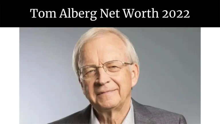 Tom Alberg Net Worth 2022