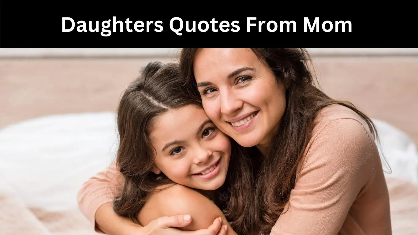 Daughters Quotes From Mom