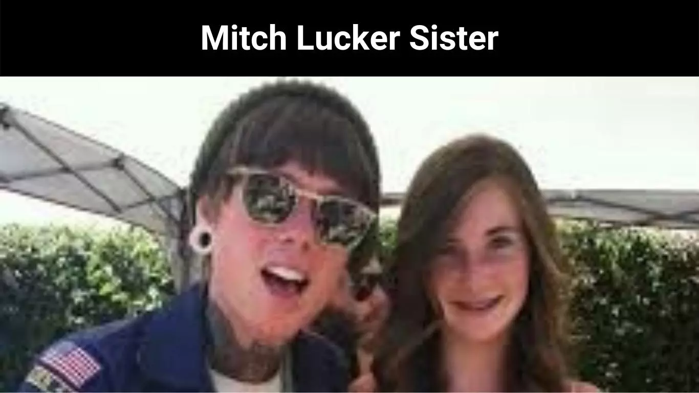 Mitch Lucker Sister