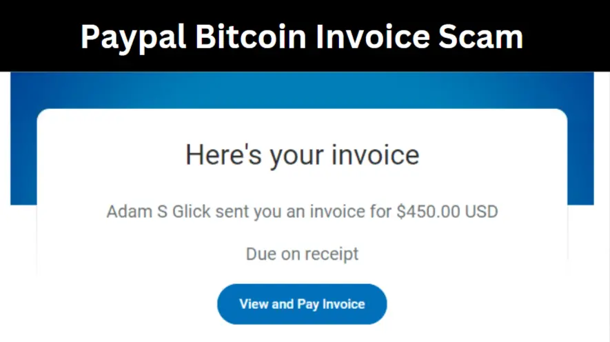 Paypal Bitcoin Invoice Scam