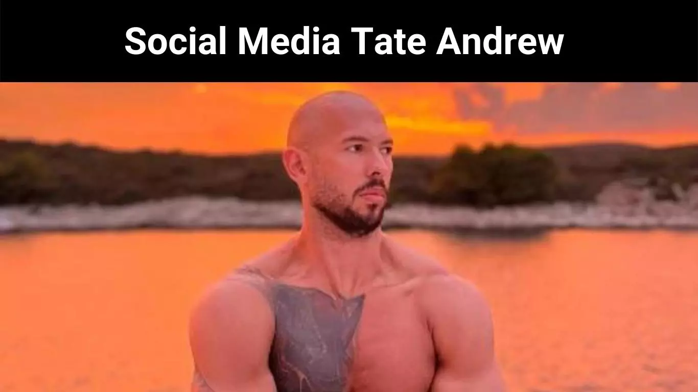 Social Media Tate Andrew