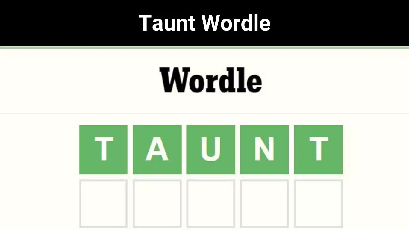 Taunt Wordle