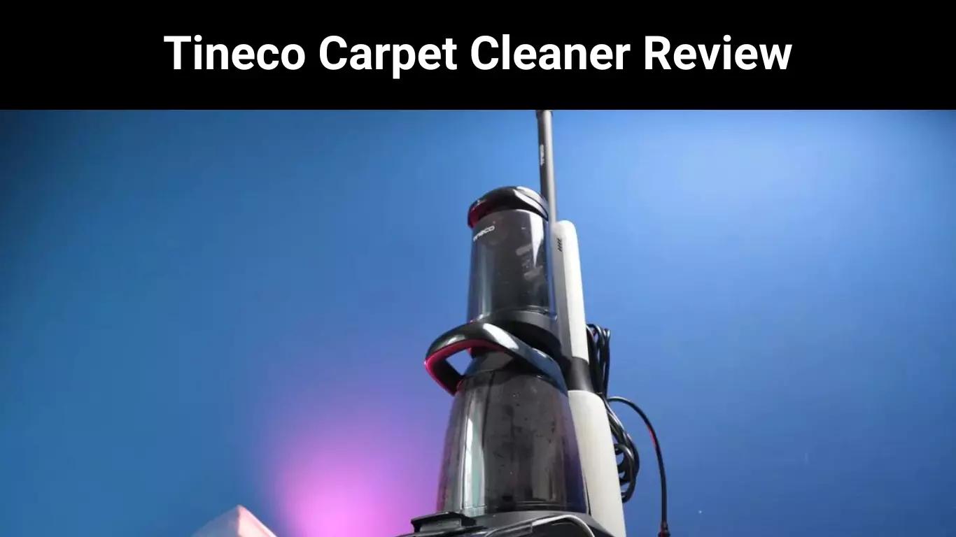 Tineco Carpet Cleaner Review