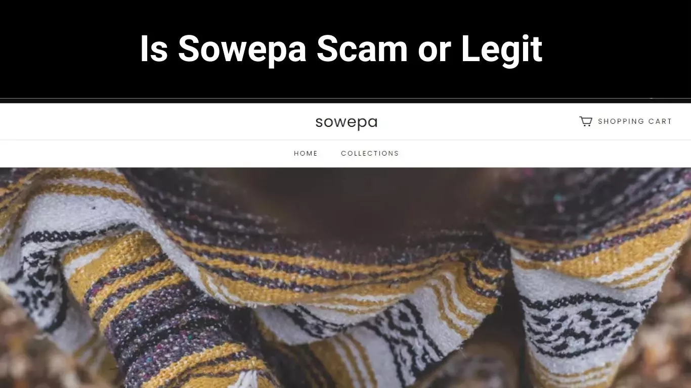 Is Sowepa Scam or Legit