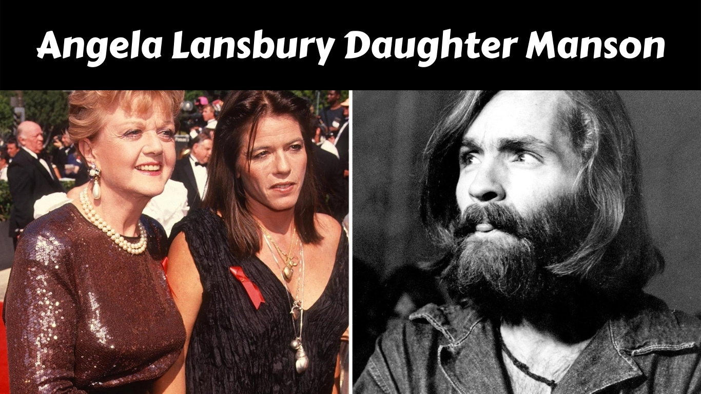Angela Lansbury Daughter Manson