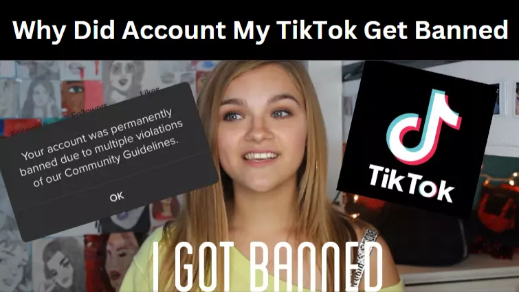 Why Did Account My TikTok Get Banned
