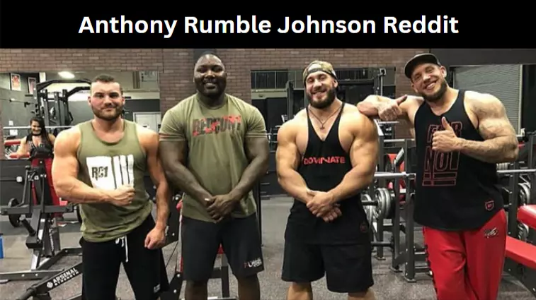 Anthony Rumble Johnson Reddit