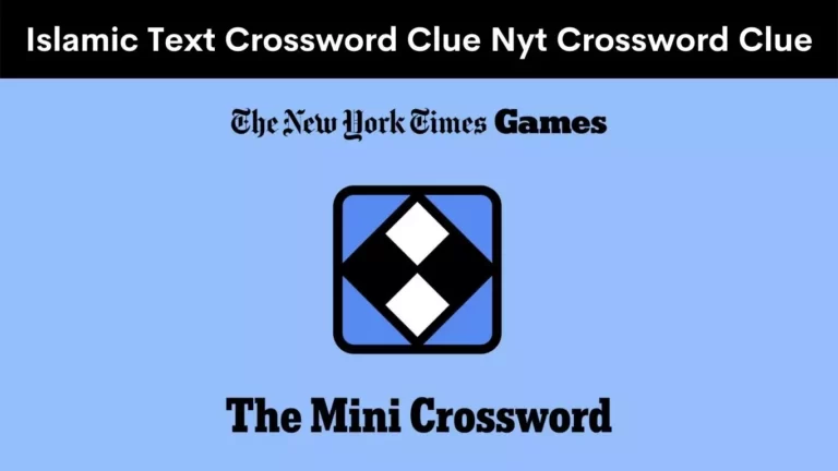 Islamic Text Crossword Clue Nyt Crossword Clue