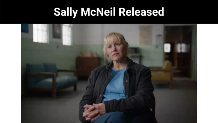 Sally McNeil Released