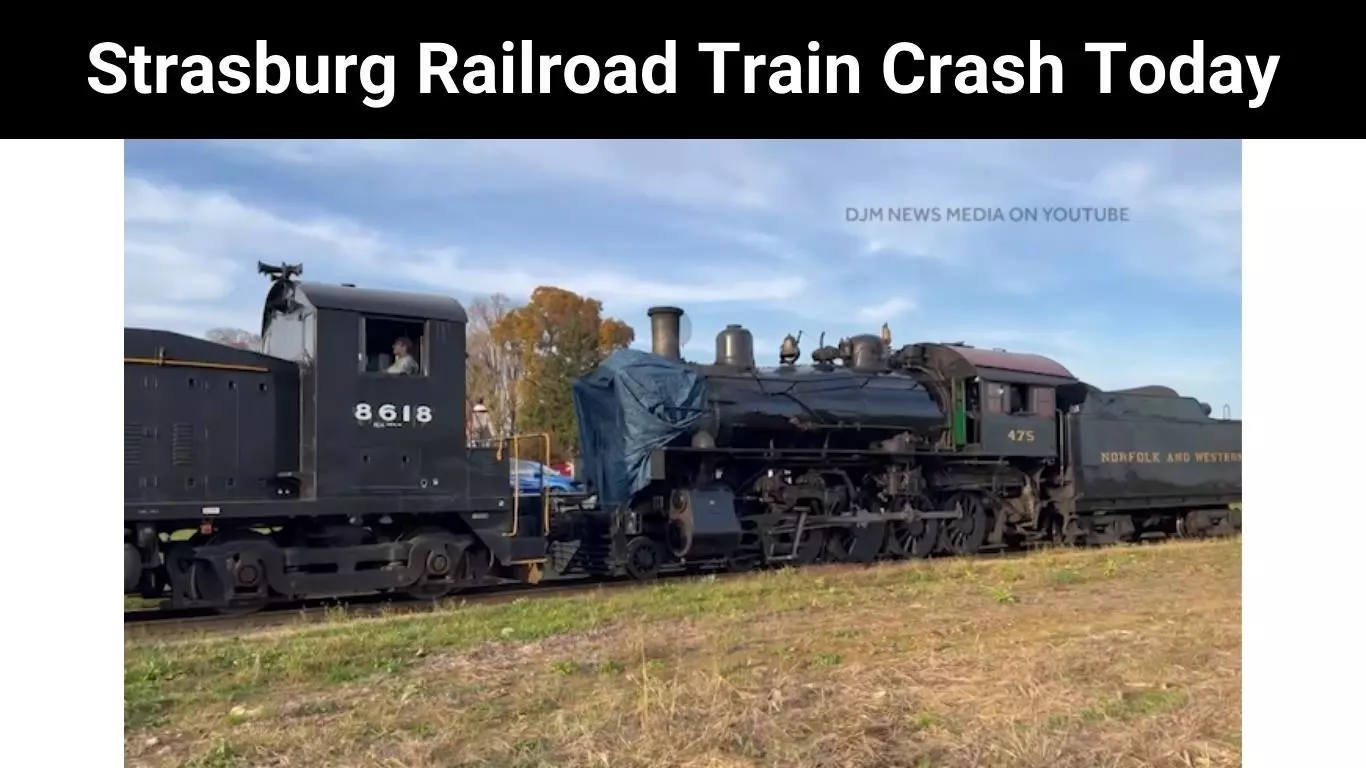 Strasburg Railroad Train Crash Today