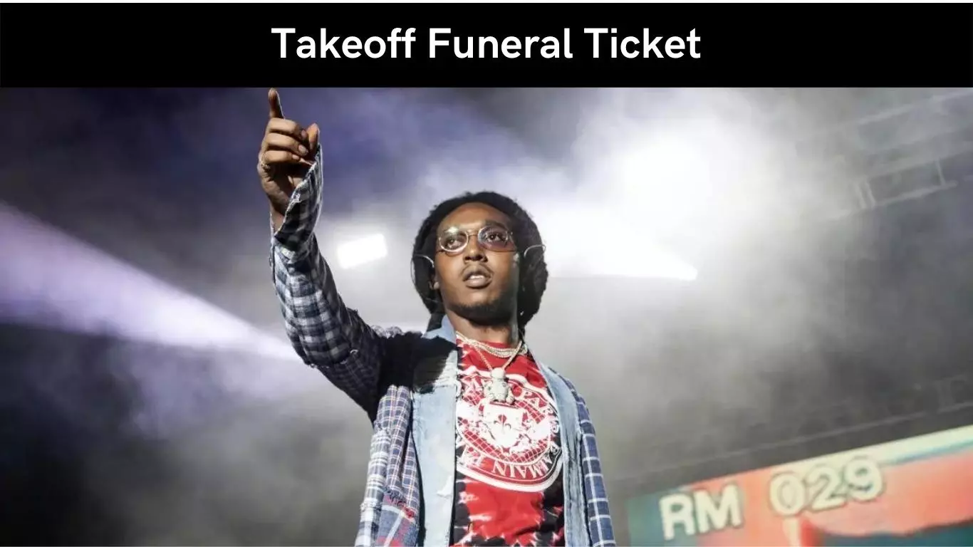 Takeoff Funeral Ticket