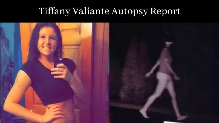 Tiffany Valiante Autopsy Report