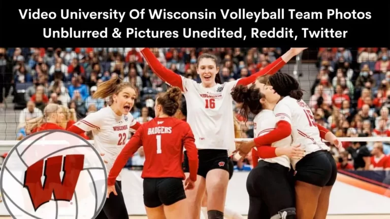 Video University Of Wisconsin Volleyball Team Photos Unblurred & Pictures Unedited, Reddit, Twitter