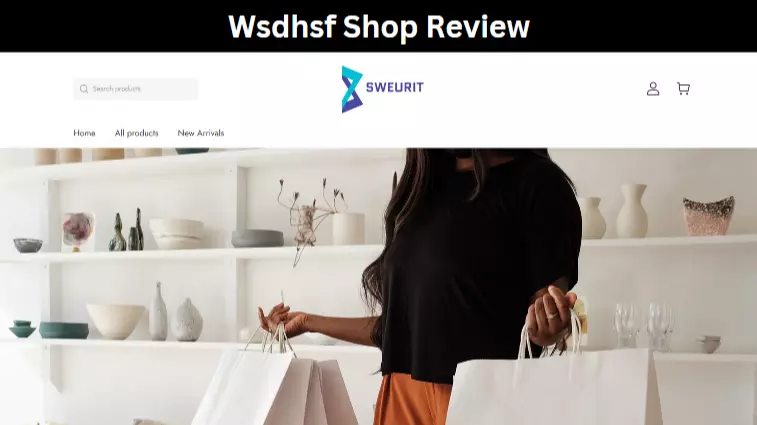 Wsdhsf Shop Review
