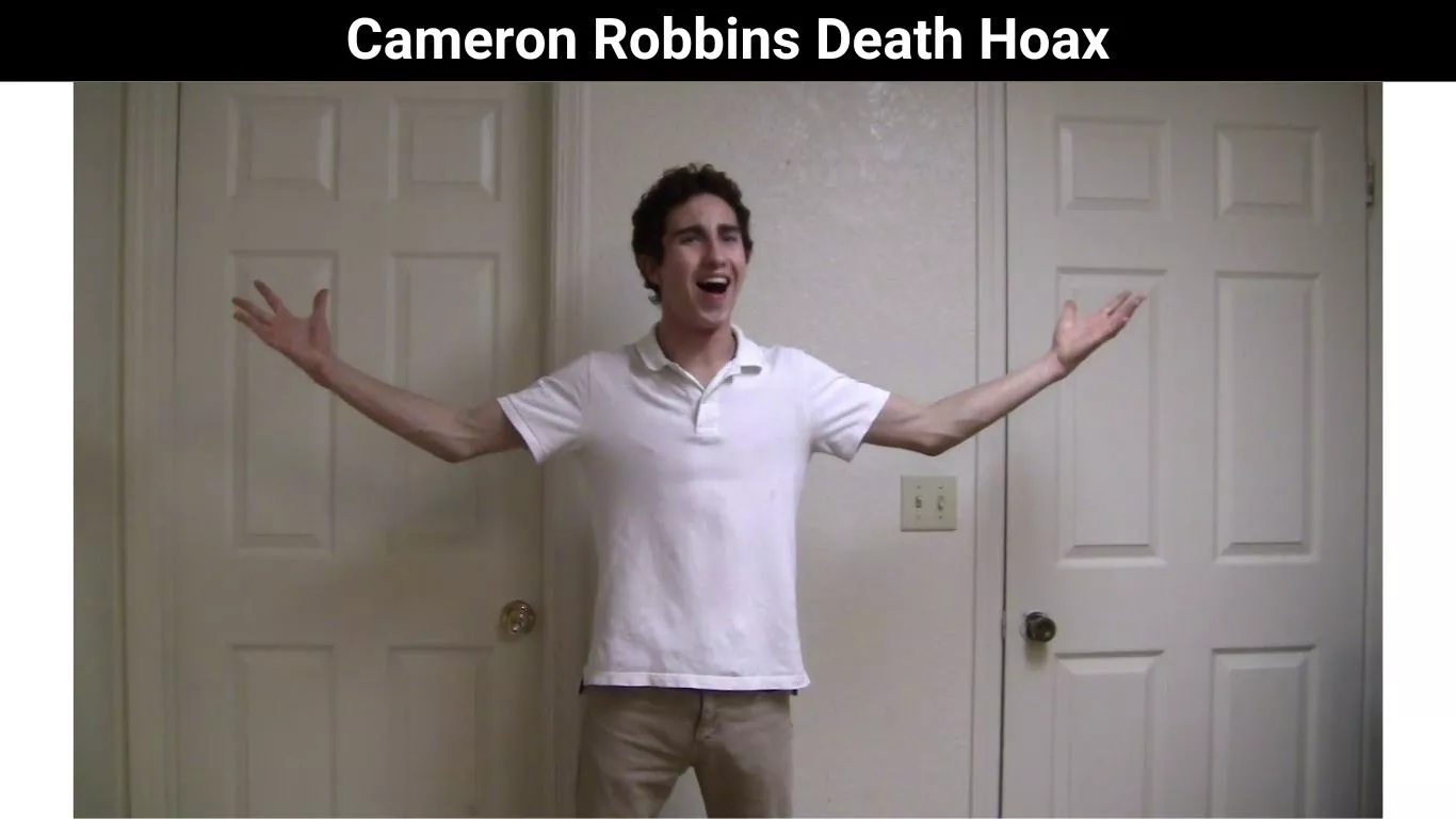 Cameron Robbins Death Hoax