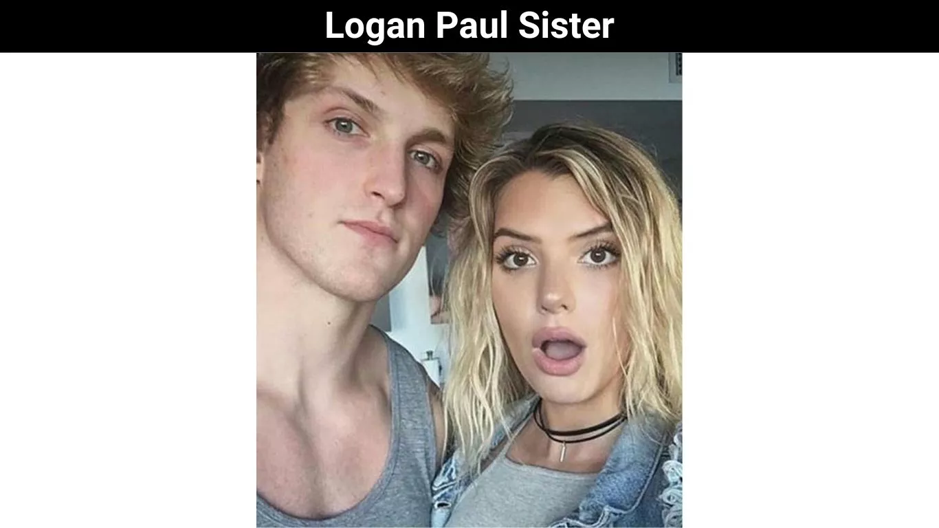 Logan Paul Sister