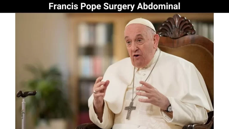 Francis Pope Surgery Abdominal