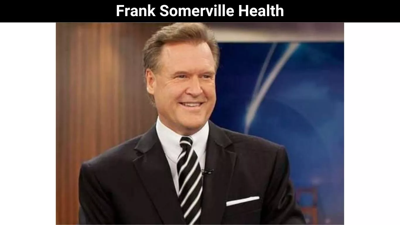 Frank Somerville Health