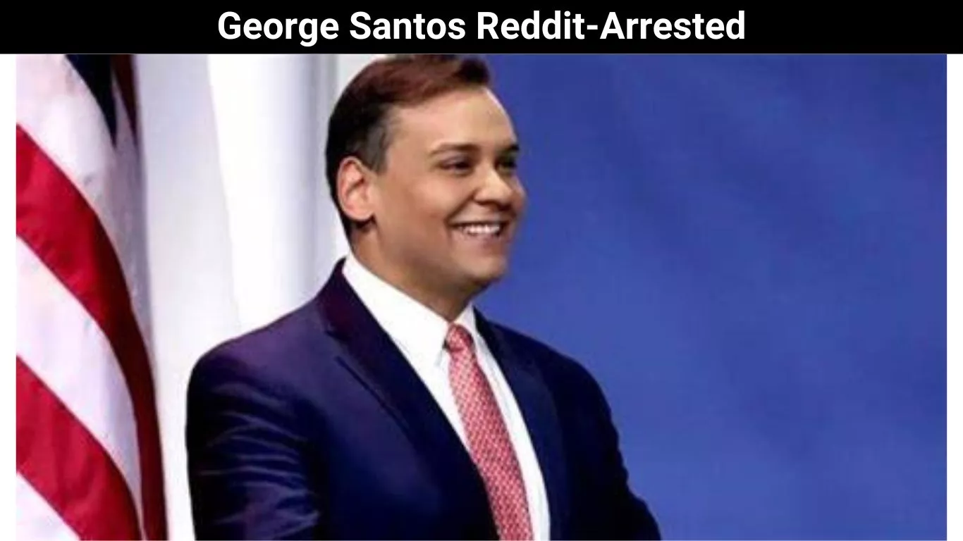 George Santos Reddit-Arrested
