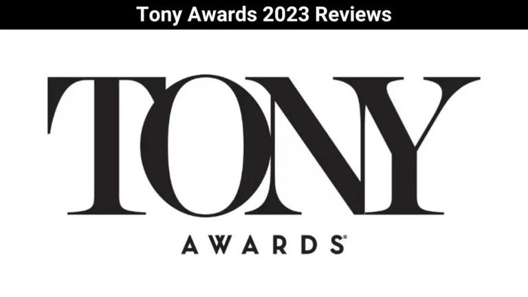 Tony Awards 2023 Reviews