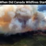 When Did Canada Wildfires Start