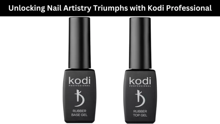 Unlocking Nail Artistry Triumphs with Kodi Professional